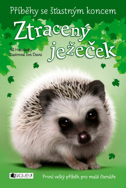 Příběhy se šťastným koncem – Ztracený ježeček -  Jill Hucklesby