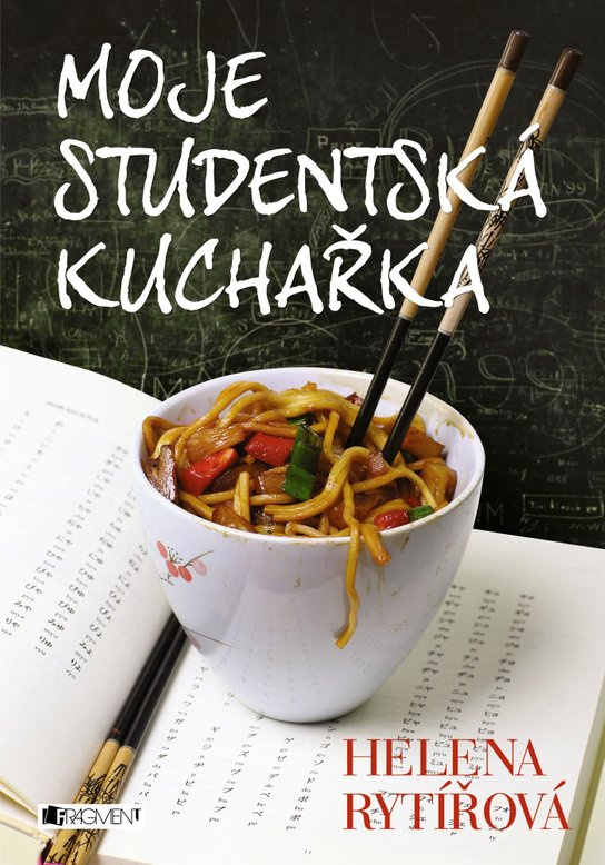 Moje studentská kuchařka -  Helena Rytířová