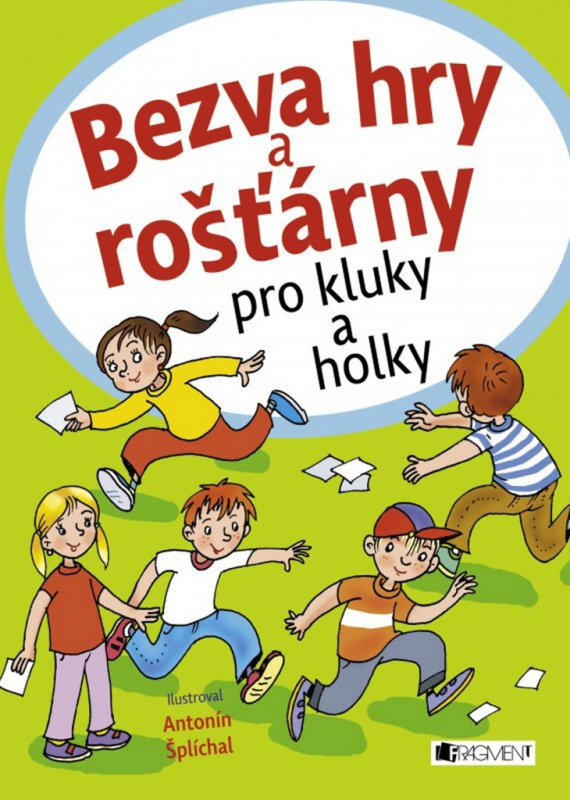 Bezva hry a rošťárny pro kluky a holky Fragment