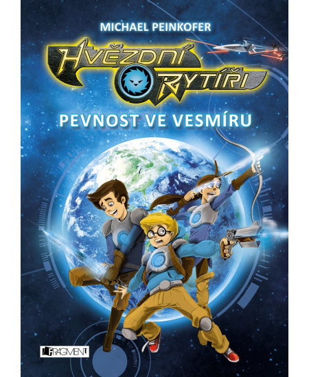 Hvězdní rytíři – Pevnost ve vesmíru - Michael Peinkofer