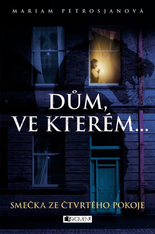 Dům, ve kterém… Smečka ze čtvrtého pokoje Fragment