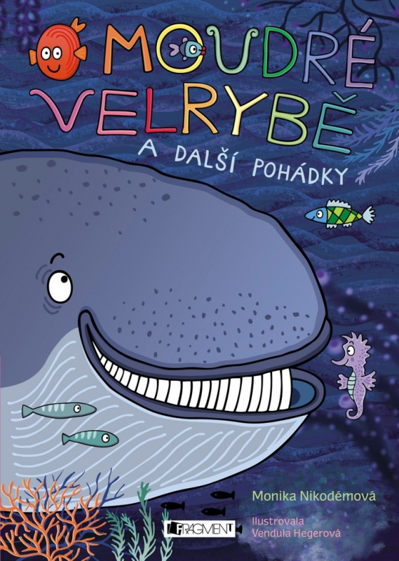 O moudré velrybě a další pohádky Fragment