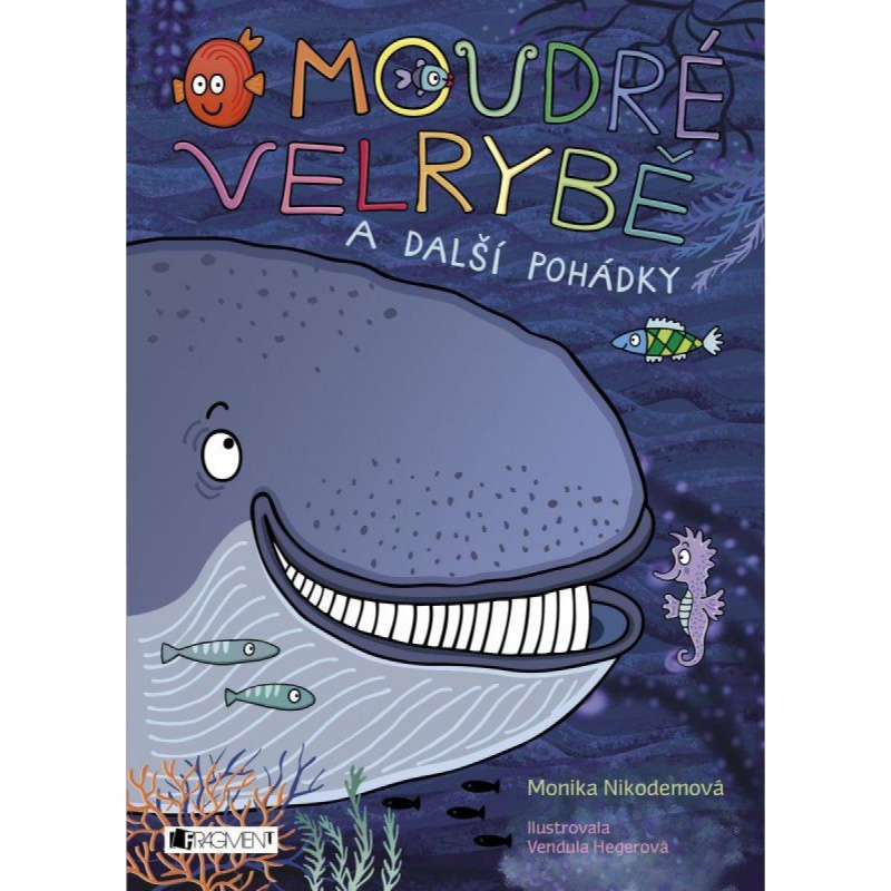 O moudré velrybě a další pohádky Fragment