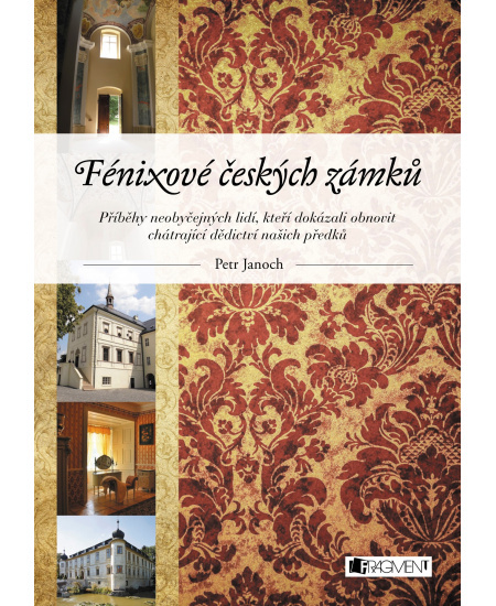 Fénixové českých zámků Fragment