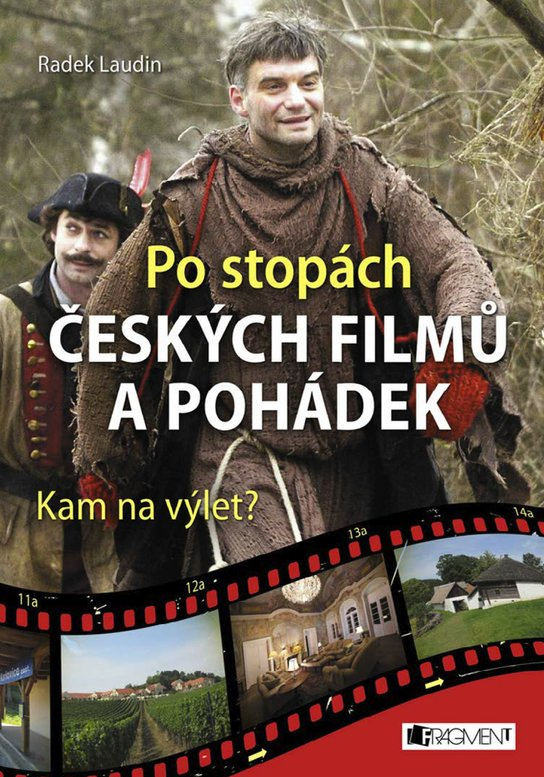 Po stopách českých filmů a pohádek -  Radek Laudin