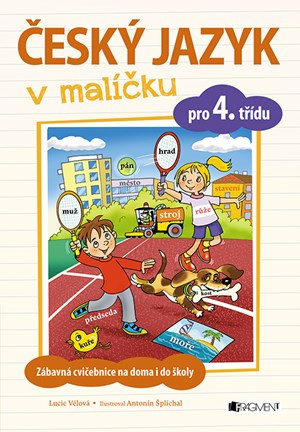 Český jazyk v malíčku pro 4. třídu Fragment