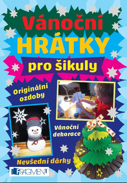 Vánoční hrátky pro šikuly - kolektiv