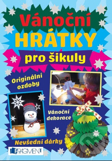 Vánoční hrátky pro šikuly - kolektiv
