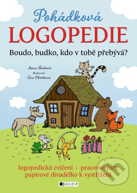Pohádková logopedie - Boudo, budko, kdo v tobě přebývá? Fragment