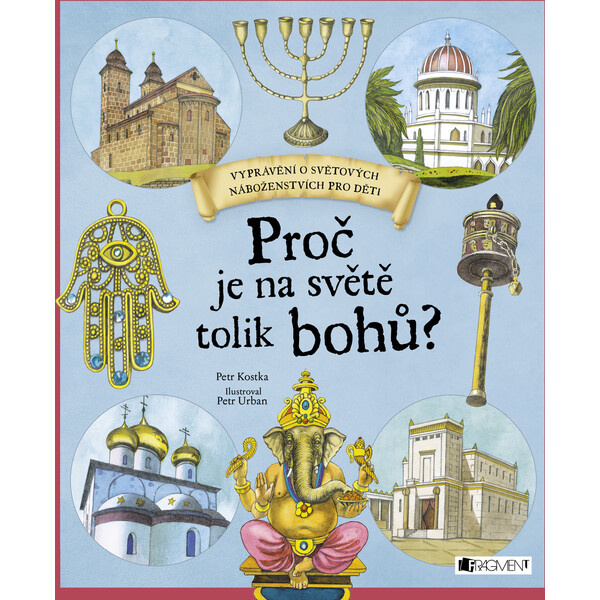 Proč je na světě tolik bohů?