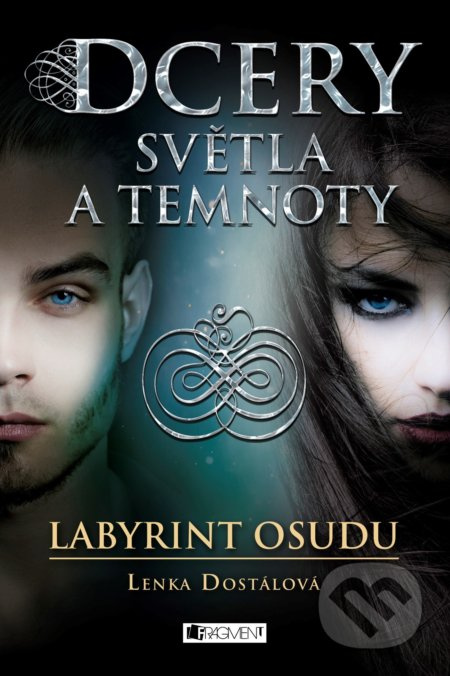 Dcery světla a temnoty – Labyrint osudu Fragment