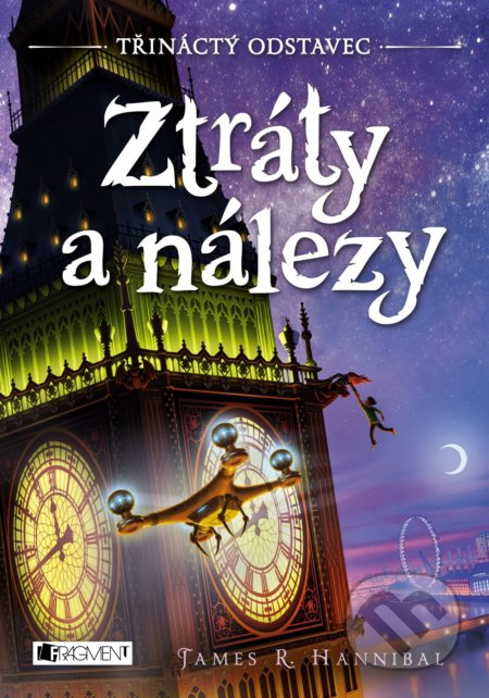Třináctý odstavec: Ztráty a nálezy - James R. Hannibal - kniha z kategorie Sci-fi, fantasy a komiksy