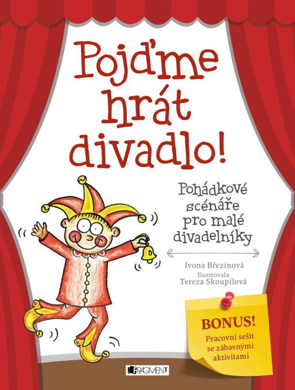 Pojďme hrát divadlo! - Ivona Březinová