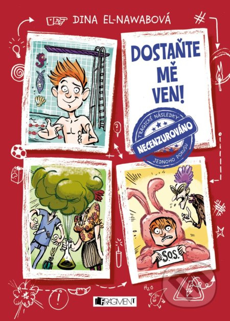 Dostaňte mě ven! (Tragické následky jednoho pokusu) - kniha z kategorie Beletrie pro děti