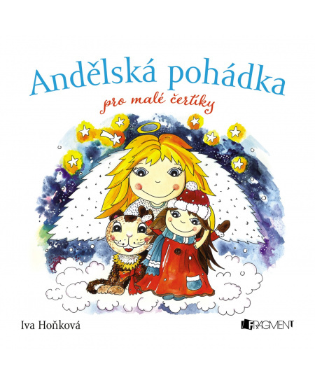 Andělská pohádka pro malé čertíky Fragment