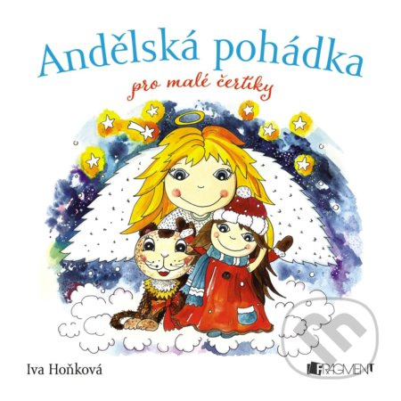Andělská pohádka pro malé čertíky Fragment