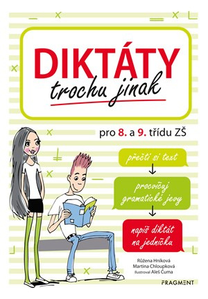 Diktáty trochu jinak pro 8. a 9. třídu ZŠ Fragment