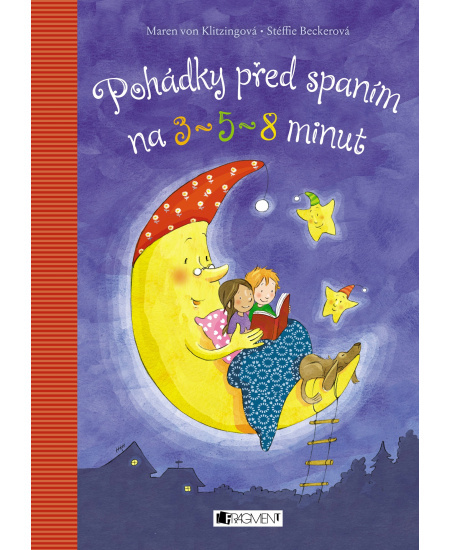 Pohádky před spaním na tři, pět a osm minut - Maren von Klitzing