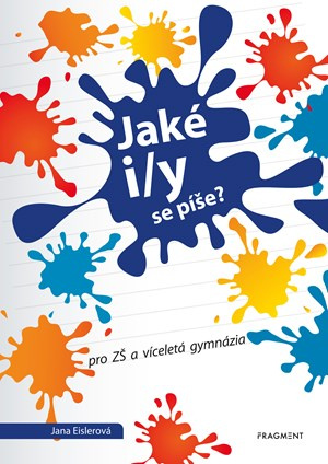 Jaké i/y se píše? Fragment