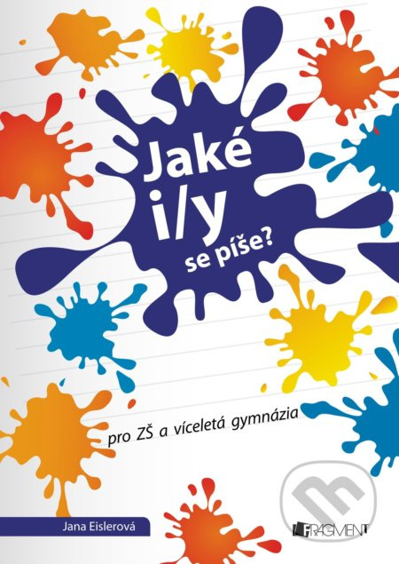 Jaké i/y se píše? Fragment