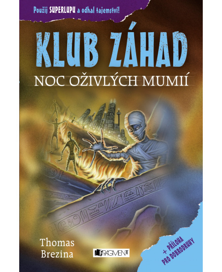 KLUB ZÁHAD – Noc oživlých mumií  Fragment