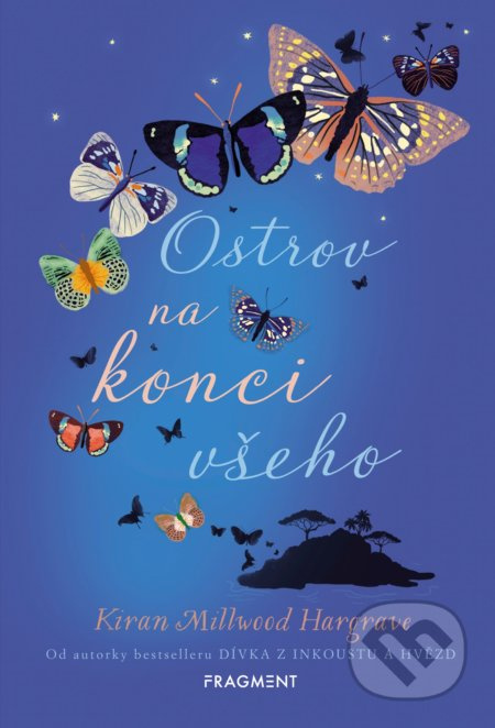 Ostrov na konci všeho - Kiran Millwood Hargraveová