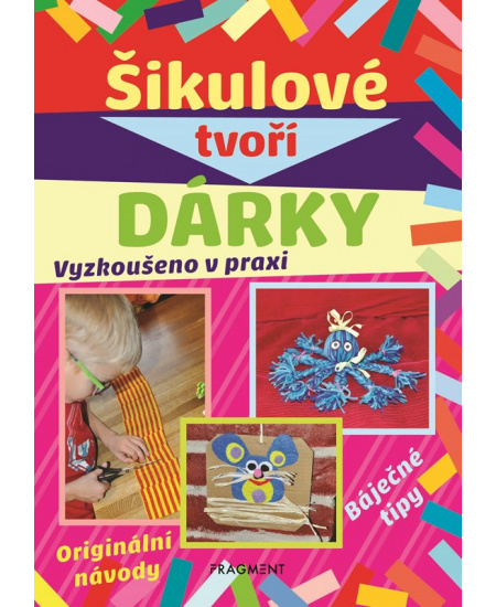 Šikulové tvoří dárky Fragment