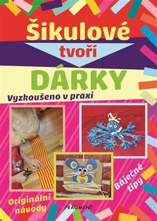 Šikulové tvoří dárky Fragment