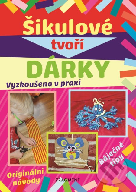 Šikulové tvoří dárky Fragment