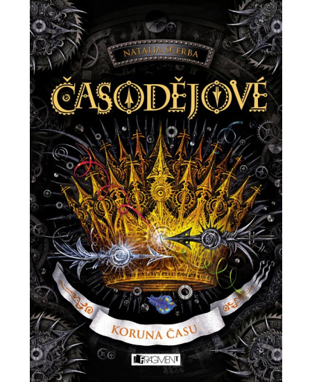 Časodějové – Koruna času Fragment