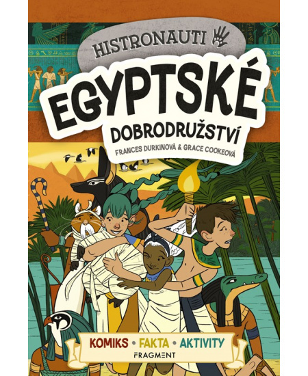 Histronauti - Egyptské dobrodružství