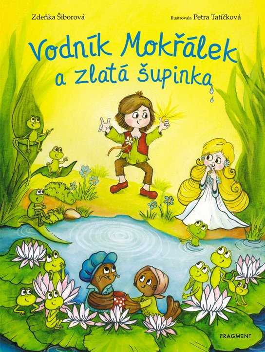 Vodník Mokřálek a zlatá šupinka -  Zdeňka Šiborová