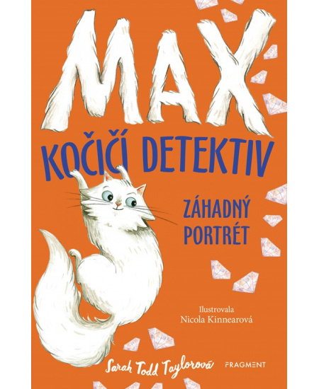 Max – kočičí detektiv: Záhadný portrét - Sarah Todd Taylorová