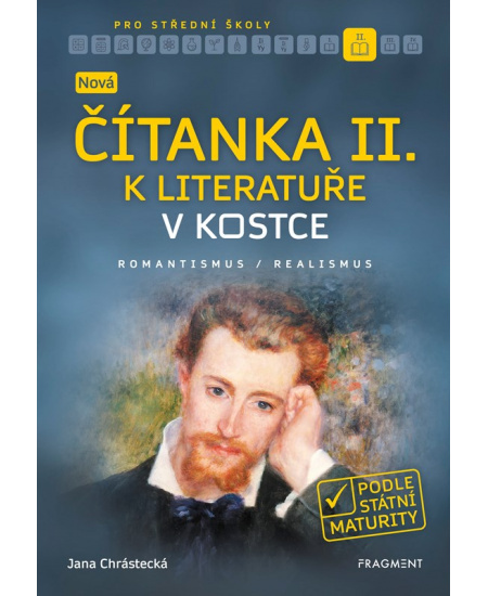 Nová čítanka II. k Literatuře v kostce pro SŠ Fragment