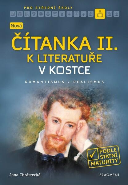 Nová čítanka II. k Literatuře v kostce pro SŠ Fragment