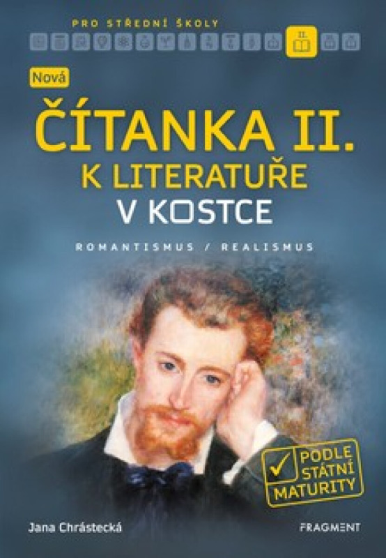 Nová čítanka II. k Literatuře v kostce pro SŠ Fragment