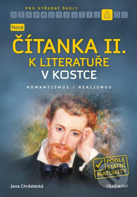 Nová čítanka II. k Literatuře v kostce pro SŠ Fragment