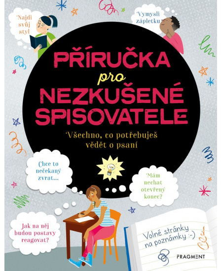 Příručka pro nezkušené spisovatele - Katie Daynes, Megan Cullis