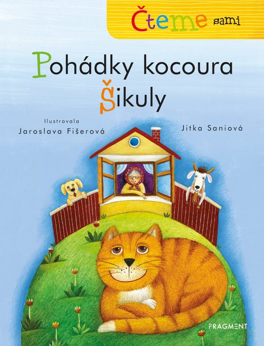 Čteme sami – Pohádky kocoura Šikuly -  Jitka  Saniová