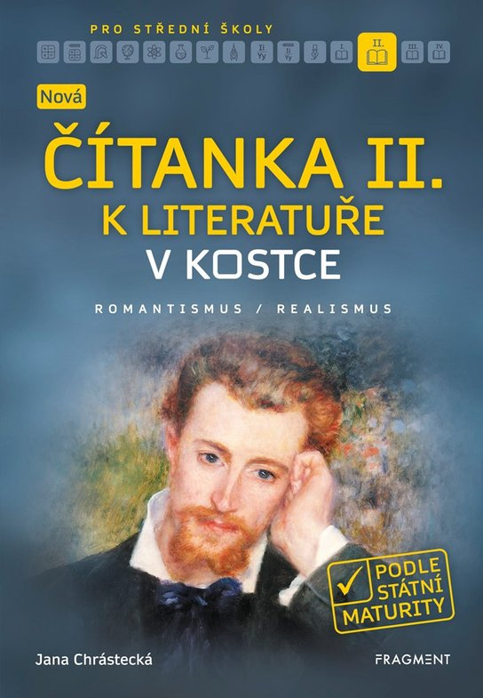 Nová čítanka II. k Literatuře v kostce pro SŠ -  Jana Mrózková