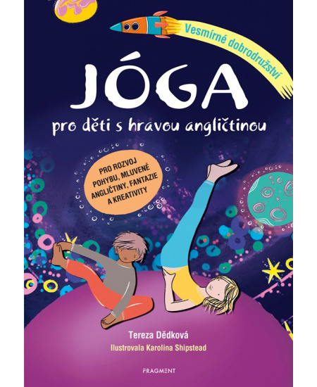 Jóga pro děti s hravou angličtinou – Vesmírné dobrodružství Fragment