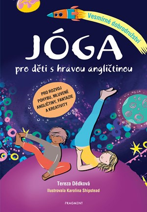 Jóga pro děti s hravou angličtinou – Vesmírné dobrodružství Fragment