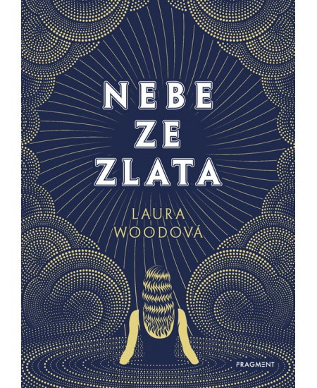 Nebe ze zlata Fragment