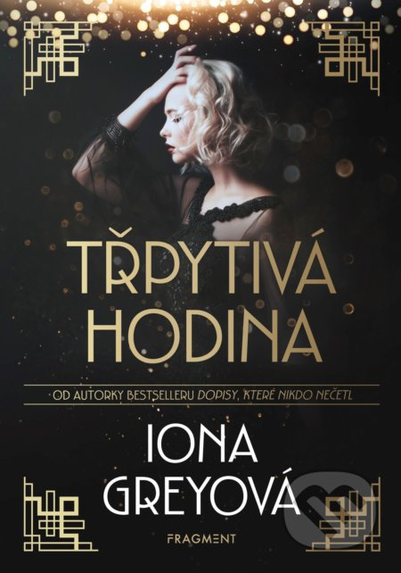 Třpytivá hodina - Iona Grey - kniha z kategorie Společenská beletrie
