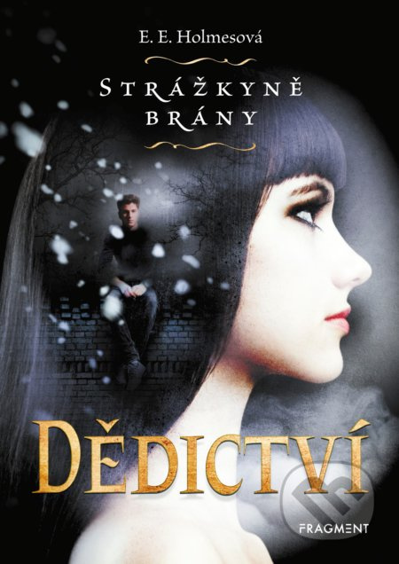 Strážkyně brány - Dědictví Fragment
