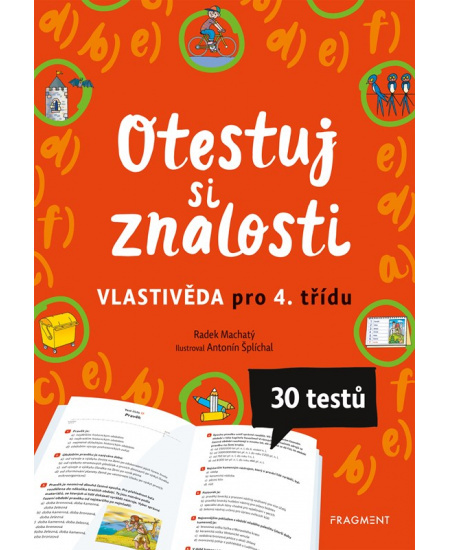 Otestuj si znalosti – Vlastivěda pro 4. třídu - Radek Machatý