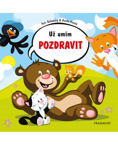 Už umím pozdravit  Fragment
