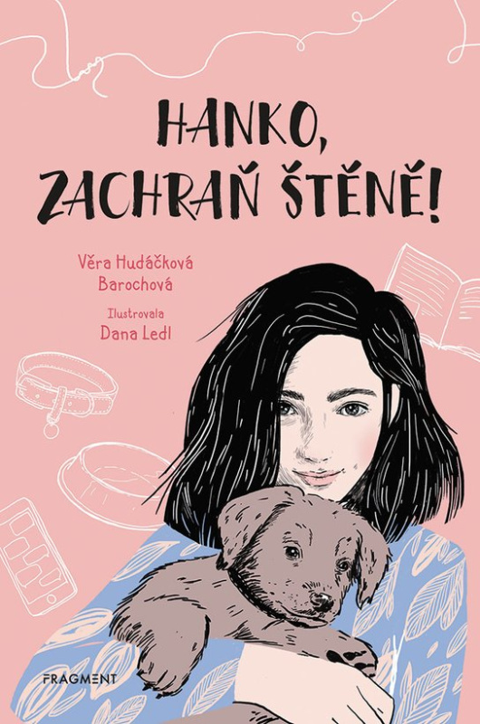 Hanko, zachraň štěně! -  Věra Hudáčková Barochová