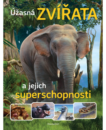 Úžasná zvířata a jejich superschopnosti Fragment