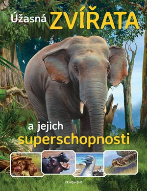 Úžasná zvířata a jejich superschopnosti Fragment